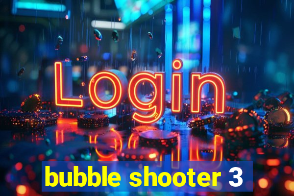 bubble shooter 3